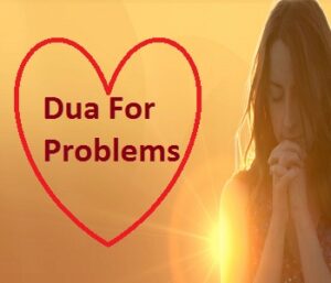 dua for problems