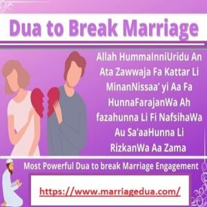 Dua To Break Marriage