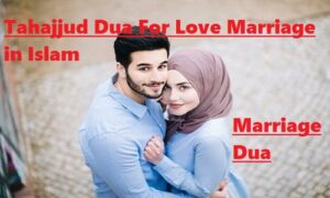 Marriage Dua - Dua For Marriage and Love Back