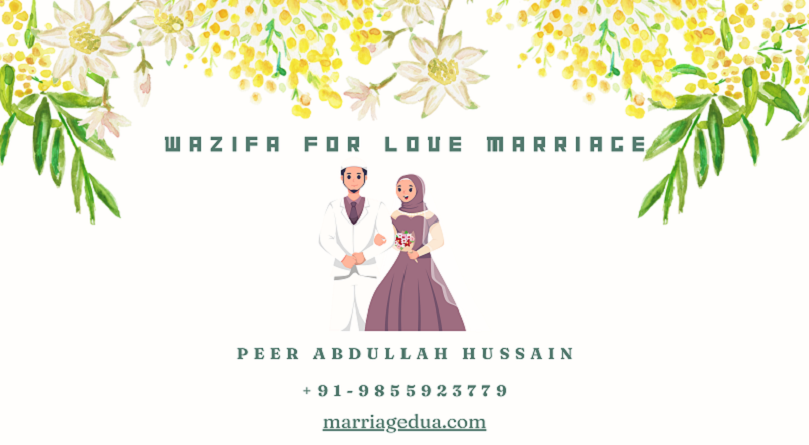 Wazifa For Love Marriage