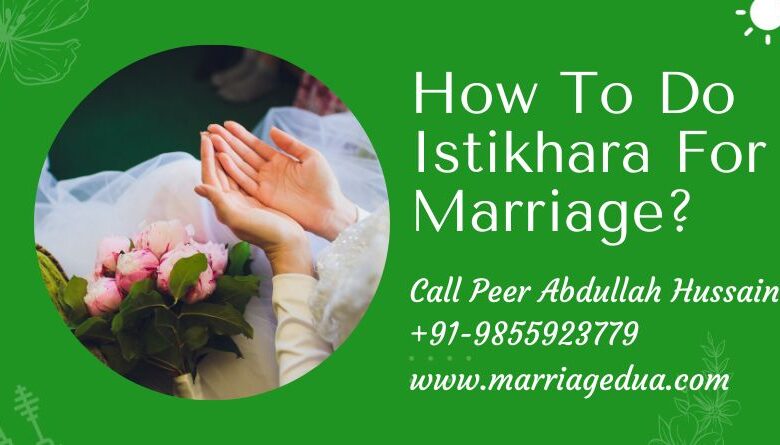 istikhara for marriage for boy or girl